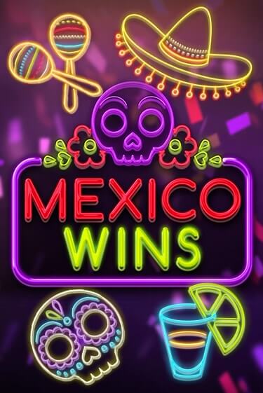 Mexico Wins